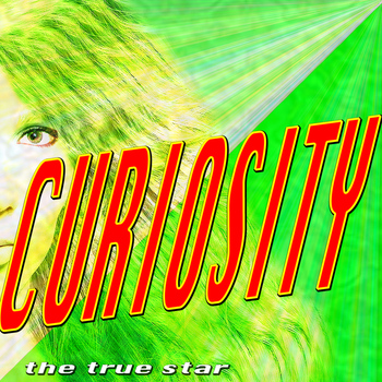 The True Star - Curiosity