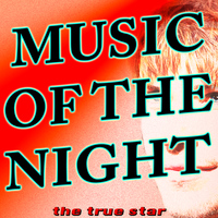 The True Star - Music of the Night