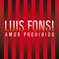 Luis Fonsi - Amor Prohibido