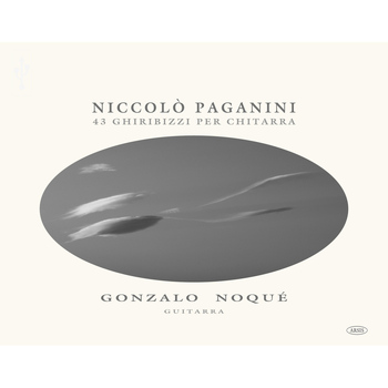 Gonzalo Noqué - Niccolò Paganini. 43 Ghiribizzi per Chitarra