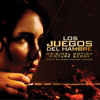 James Newton Howard - Los Juegos Del Hambre Score/The Hunger Games Score