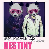 Boatpeople DJs feat. Mosean - Destiny
