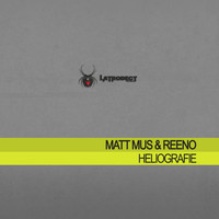 Matt Mus & Reeno - Heliografie