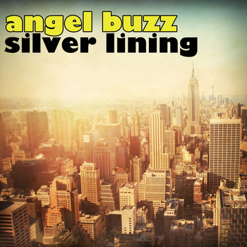 Angel Buzz - Silver Lining