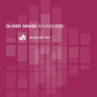 Oliver Groß - Soundliebe