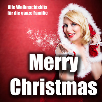 Various Artists - Merry Christmas - Alle Weihnachtshits für die ganze Familie