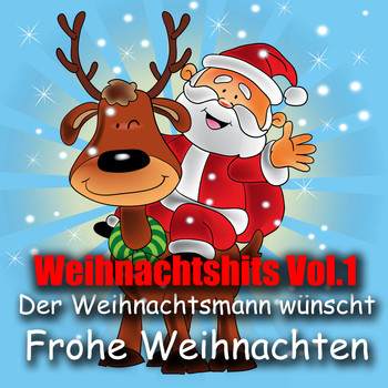 Various Artists - Weihnachtshits Vol. 1 - Der Weihnachtsmann wünscht Frohe Weihnachten