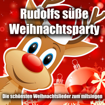 Various Artists - Rudolfs süße Weihnachtsparty - Die schönsten Weihnachtslieder zum mitsingen