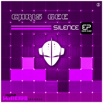 Chris Gee - Silence EP