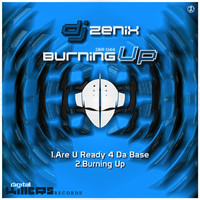 DJ Zenix - Burning Up