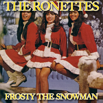 The Ronettes - Frosty the Snowman
