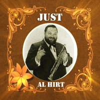 Al Hirt - Just Al Hirt