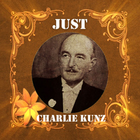 Charlie Kunz - Just Charlie Kunz