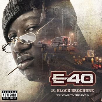 E-40 - The Block Brochure: Welcome To The Soil (Parts 5) (Explicit)