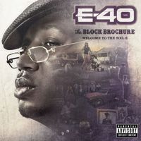 E-40 - The Block Brochure: Welcome To The Soil (Parts 6) (Explicit)