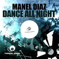 Manel Diaz - Dance All Night