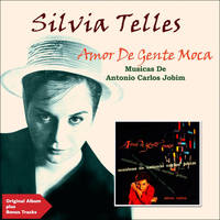 Silvia Telles - Amor de Gente Moca (Original Album Plus Bonus Tracks 1959)