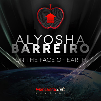 Alyosha Barreiro - On the Face of Earth