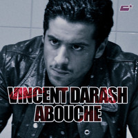 Vincent Darash - Abouche (Original Mix)