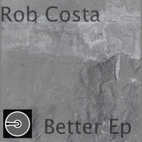 Rob Costa - Better