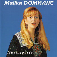 Malika Domrane - Nostalgérie