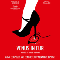 Alexandre Desplat - Venus in Fur (Original Motion Picture Soundtrack)