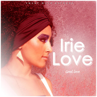 Irie Love - Good Love