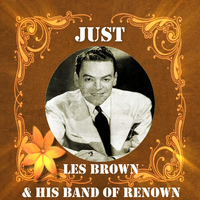 Les Brown - Just Les Brown & His Band of Renown