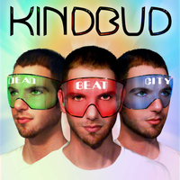 Kindbud - Dead Beat City (Explicit)