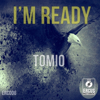 Tomio - I'm Ready