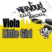Viola - Little Girl - Original Mixes