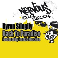 Byron Stingily - Back To Paradise - Frankie Knuckles Mixes