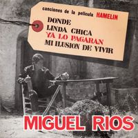 Miguel Rios - Canciones de la película Hamelín
