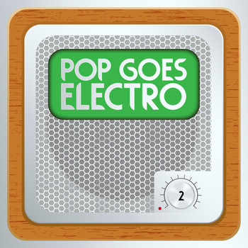 Various Artists - Pop Goes Electro, Vol. 2