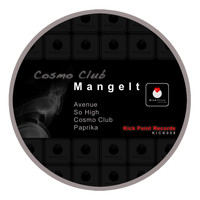 Mangelt - Cosmo Club