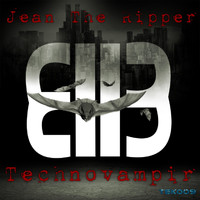 Jean The Ripper - Technovampir