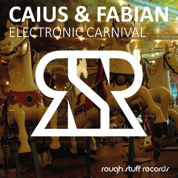 Caius & Fabian - Electronic Carnival