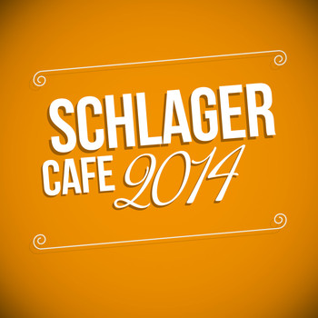 Various Artists - Schlager Cafe 2014