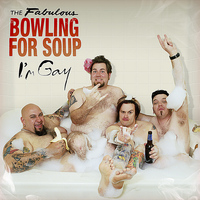Bowling For Soup - I'm Gay
