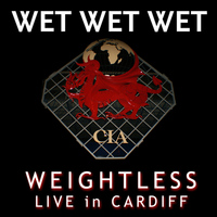 Wet Wet Wet - Weightless (Live in Cardiff)