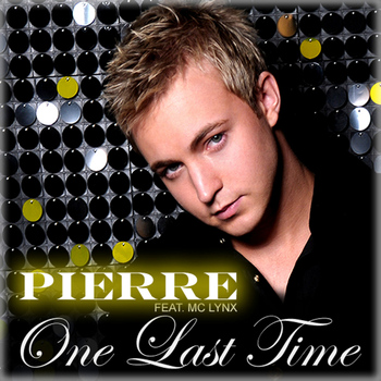Pierre - One Last Time