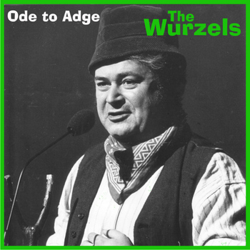 The Wurzels - Ode To Adge