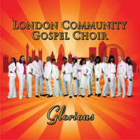 London Community Gospel Choir - London Community Gospel Choir