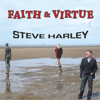 Steve Harley - Faith & Virtue