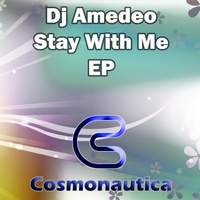 Dj Amedeo - Stay With Me EP