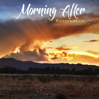Morning After - Reservation