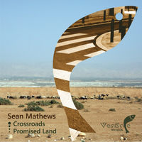 Sean Mathews - Crossroads / Promised Land