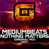Mediumbeats - Nothing Matters