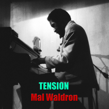 Mal Waldron - Tension