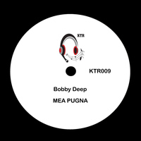 Bobby Deep - Mea Pugna